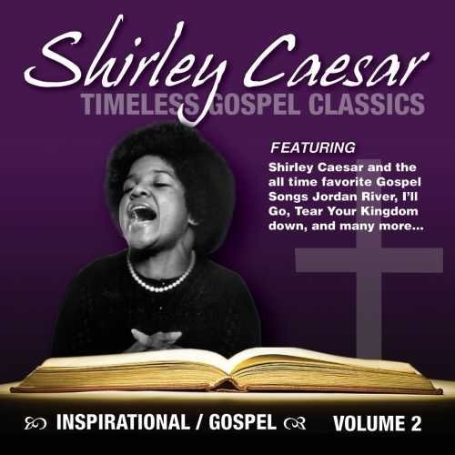 Caesar, Shirley: Timeless Gospel Classics, Vol. 2