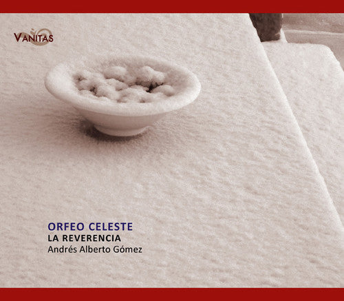 La Reverencia: Orfeo Celeste: Chamber Music