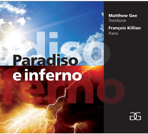 Gee, Matthew / Killian, Francois: Paradiso E Inferno