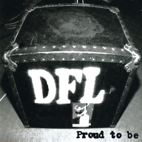 Dfl: Proud To Be (20th Anniversary Edition)