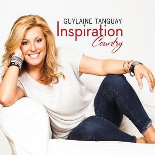 Tanguay, Guylaine: Inspiration Country