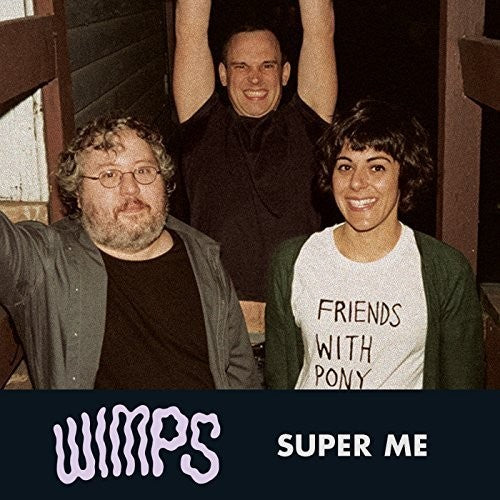 Wimps: Super Me