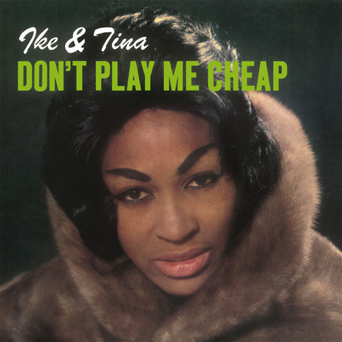 Turner, Ike & Tina: Don't Play Me Cheap