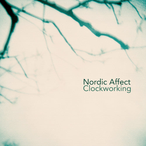 Sigfusdottir / Nordic Affect: Clockworking