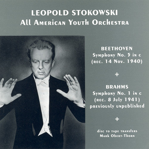 Beethoven / Brahms, Johannes / Stokowski, Leopold: Symphony #5 / Symphony #1 (Recorded 1940-1941)