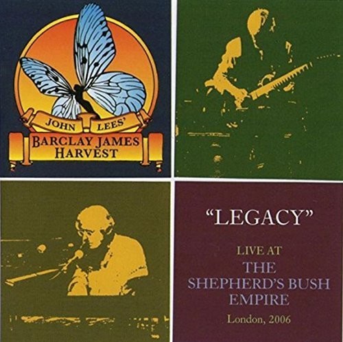 Lees, John / Barclay James Harvest: Legacy: Live at the Shepherd's Bush Empire