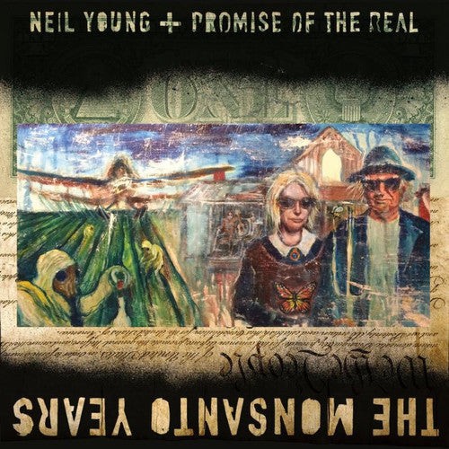 Young, Neil / Promise of the Real: The Monsanto Years