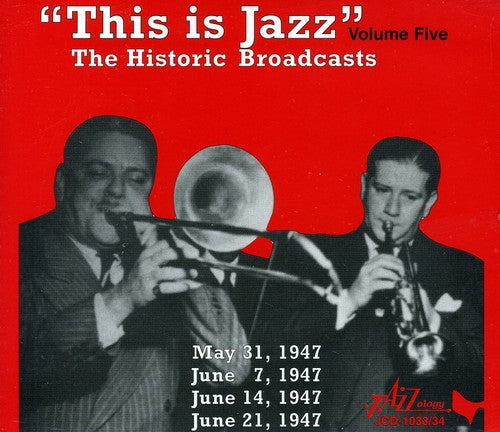 This Is Jazz 5 / Various: This Is Jazz, Vol. 5 - The Historic Broadcasts