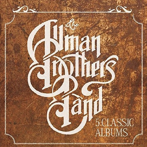 Allman Brothers Band: 5 Classic Albums