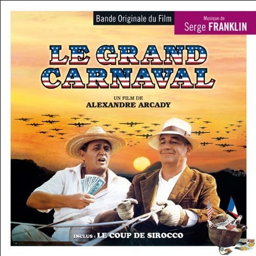 Franklin, Serge: Le Grand Carnaval/Le Coup De Siro