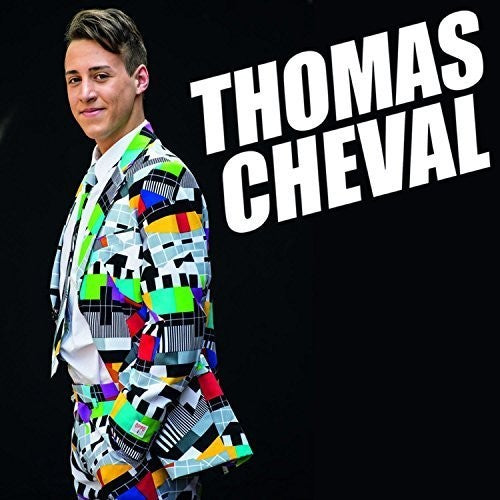 Cheval, Thomas: Thomas Cheval