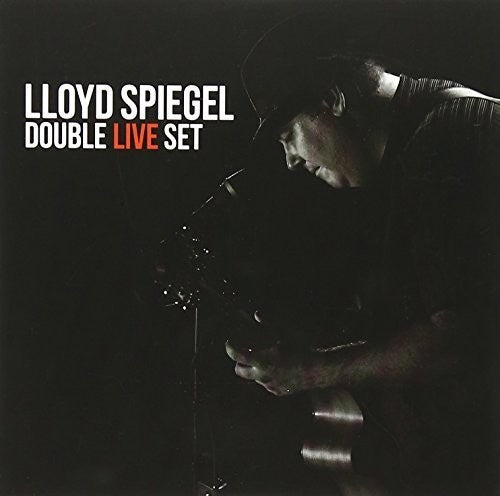 Spiegel, Lloyd: Double Live Set