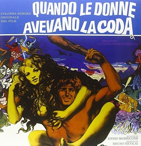 Quando Le Donne Avevano La Coda / O.S.T.: Quando Le Donne Avevano la Coda (When Women Had Tails) (Original Soundtrack)
