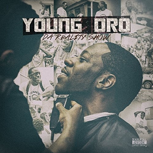 Young Dro: Da Reality Show