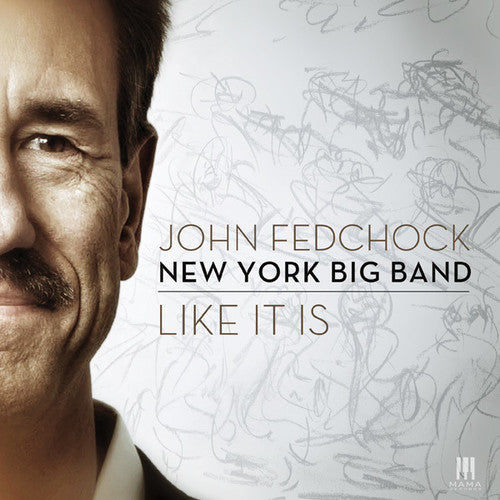 Fedchock, John / New York Big Band: Like It Is