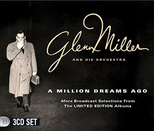 Miller, Glenn: A Million Dreams Ago