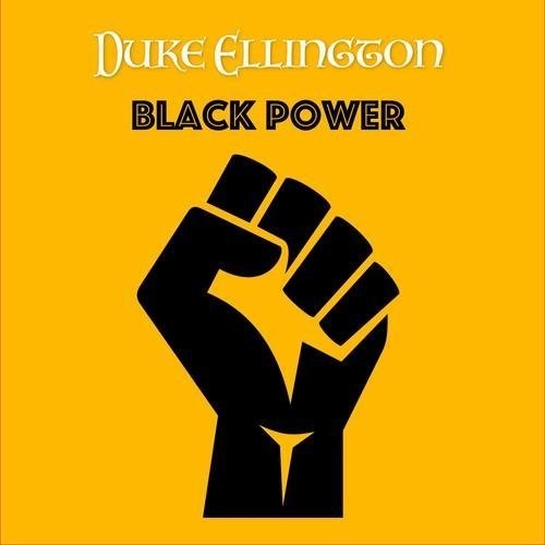 Ellington, Duke: Black Power