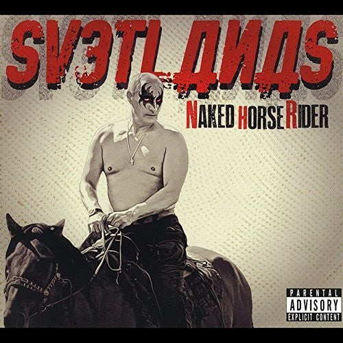 Svetlanas: Naked Horse Rider