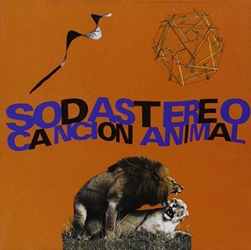 Soda Stereo: Cancion Animal