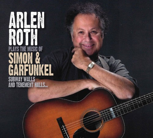 Roth, Arlene: Plays the Music of Simon & Garfunkel: Subway Walls