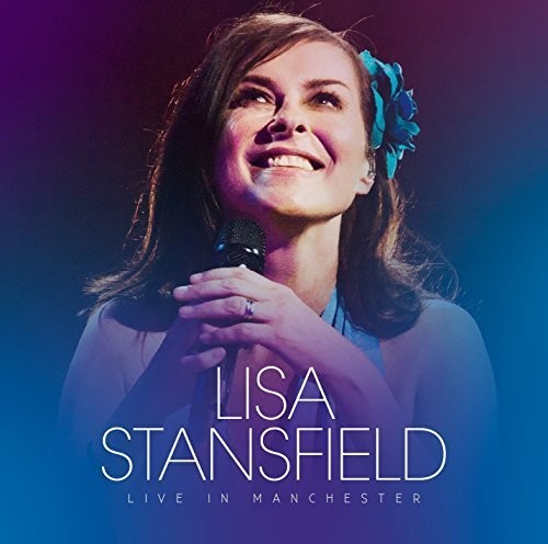 Stansfield, Lisa: Live in Manchester