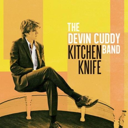 Cuddy, Devin Band: Kitchen Knife