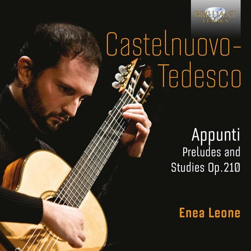 Castelnuovo-Tedesco / Leone, Enea: Appunti Preludes & Studies Op. 210