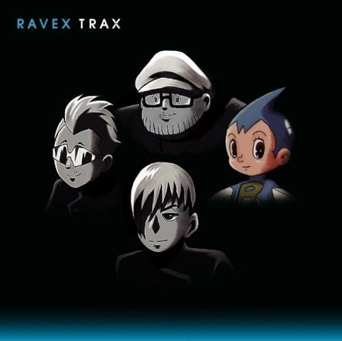 Ravex: Trax
