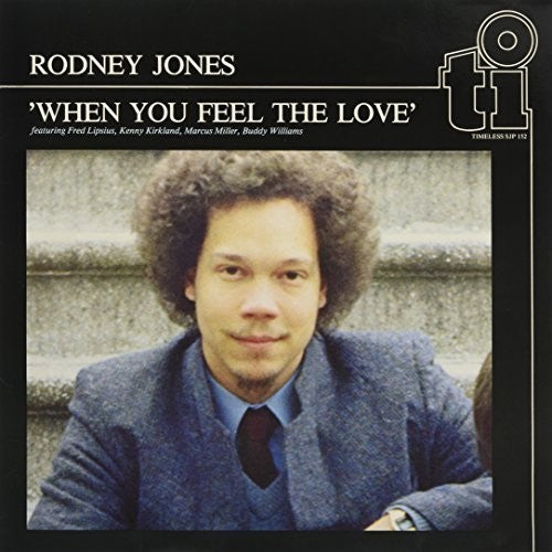 Jones, Rodney: When You Feel The Love ( w/ Marcus Miller)