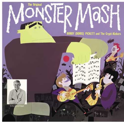 Pickett, Bobby & the Crypt-Kickers: The Original Monster Mash [Deluxe Edition] [Reissue]