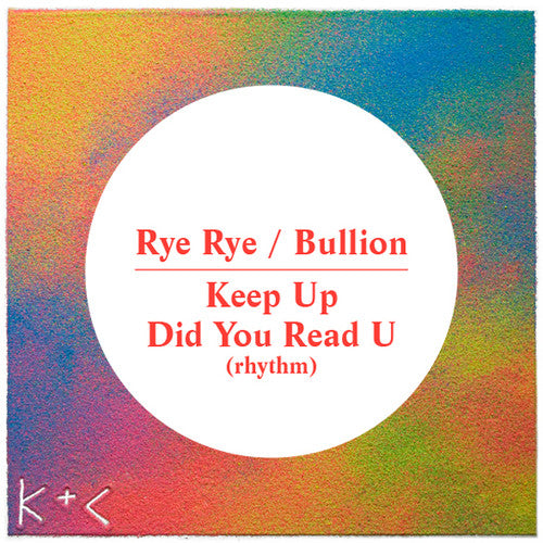 Rye Rye / Bullion: Keep Up / Did You Read U