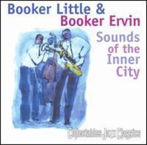 Little, Booker / Ervin, Booker: Sounds of the Inner City