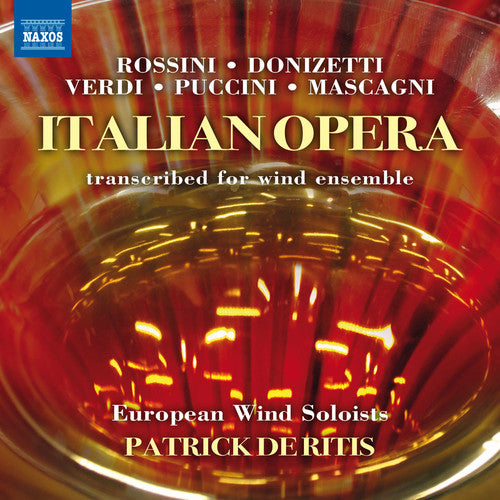 Puccini / European Wind Soloists / De Ritis: Italian Opera - Transcribed for Woodwind Ensemble