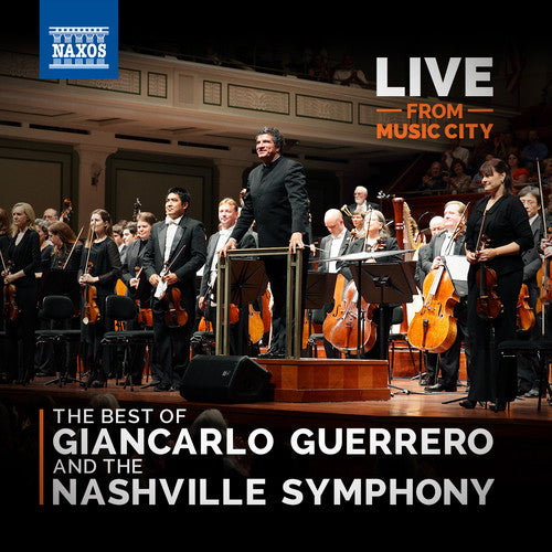 Piazzolla / Nashville Symphony / Guerrero / Wilson: Live from Music City: The Best of Giancarlo Guerre