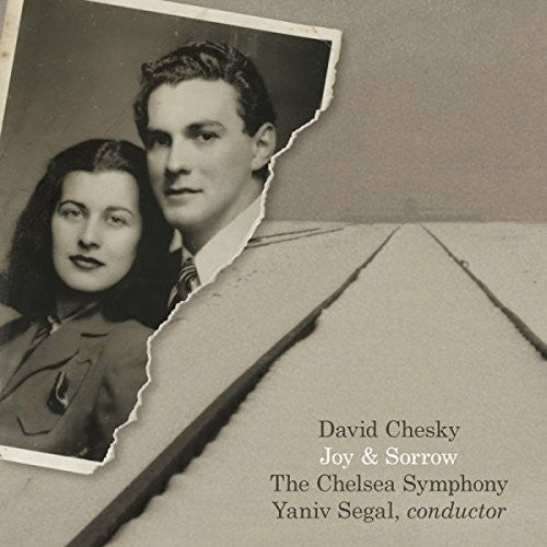 Chesky, David: Joy & Sorrow