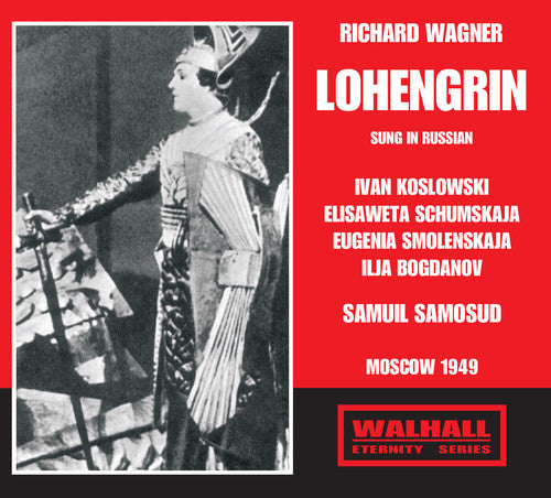 Wagner / Koslowski / Schumskaja / Udssr Radio Sym: Lohengrin