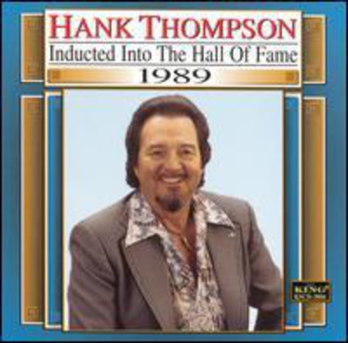 Thompson, Hank: Country Music Hall of Fame 1989