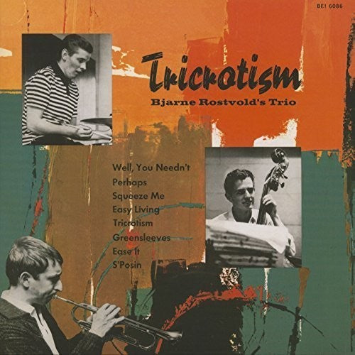 Rostvold Trio, Bjarne: Tricrotism