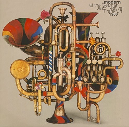 Modern at the German Jazz Festival 1966 / Various: Modern At The German Jazz Festival 1966 / Various