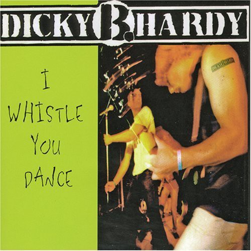 Hardy, Dickie B: I Whistle You Dance