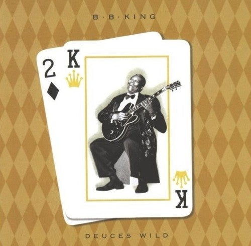 King, B.B.: Deuces Wild