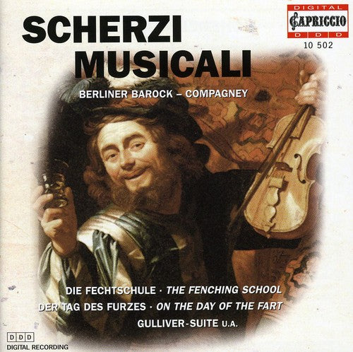 Fischer / Scherzi / Telemann / Berlin Barock: Scherzi Musicali: Musical Curiosities 17 & 18 Century
