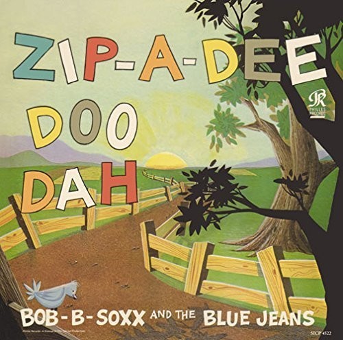 Bob B.Soxx: Zip-A-Dee-Doo-Dah