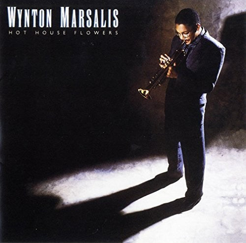 Marsalis, Wynton: Hot House Flowers