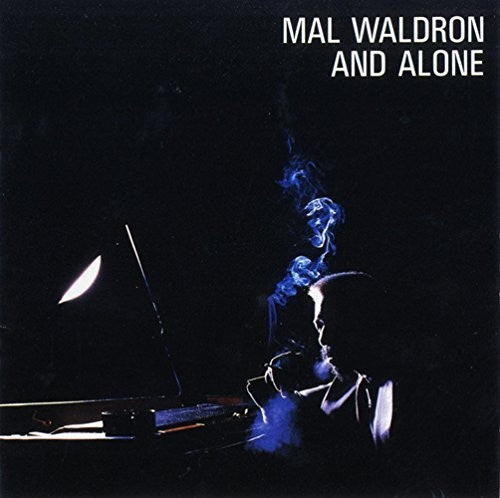Waldron, Mal: & Alone