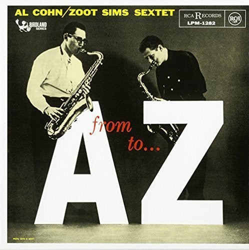 Cohn, Al / Sims, Zoot: From a to Z