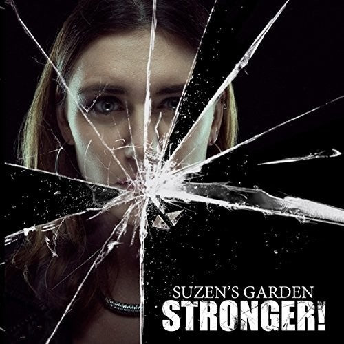 Suzen's Garden: Stronger