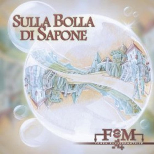 Fem: Sulla Bolla Di Sapone