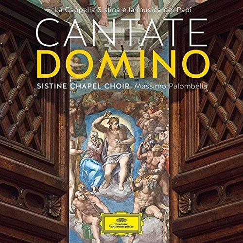 Sistine Chapel Choir / Palombella: Cantate Domino