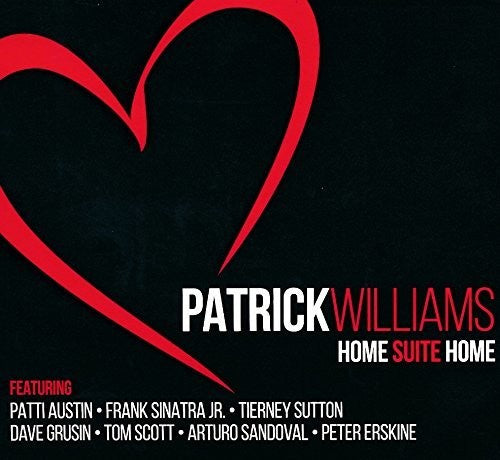 Williams, Patrick: Home Suite Home [Digipak]